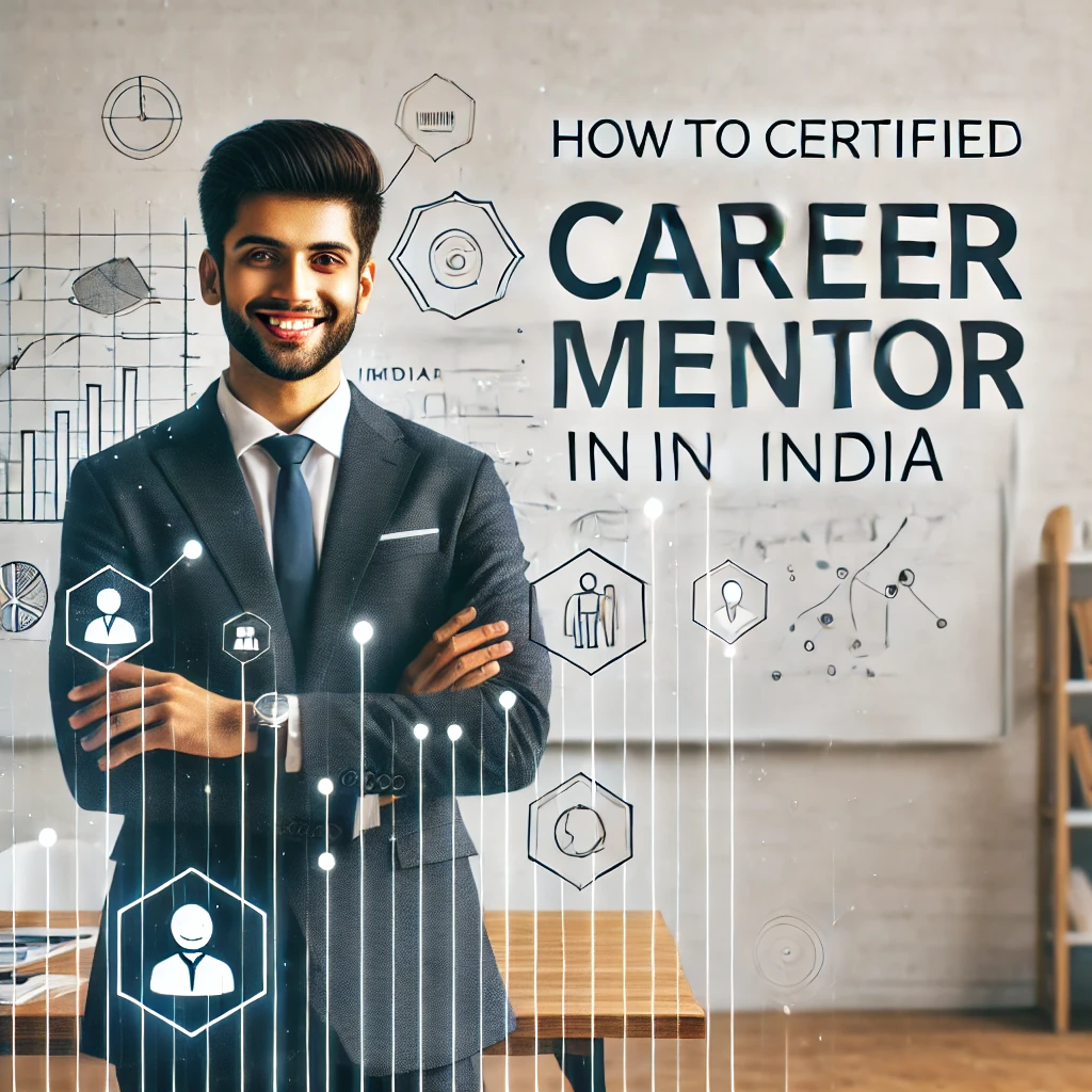 3e266a8d-a8bd-4e85-add1-1de3317fe519 Indian young adult in professional attire standing confidently near a whiteboard with career-related sketches, with the text 'How to Become a Certified Career Mentor in India