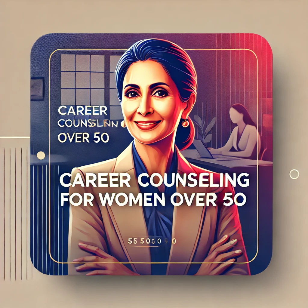 7c66f414-1182-4da7-a0b1-8d1bc3bfd7b4 Indian woman in her 50s smiling confidently, dressed in semi-formal attire, with the text 'Career Counseling for Women Over 50' in bold typography.